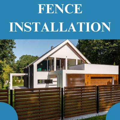 Comprehensive Guide to Fence Installation 
